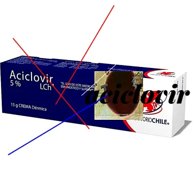 Creme aciclovir sans ordonnance